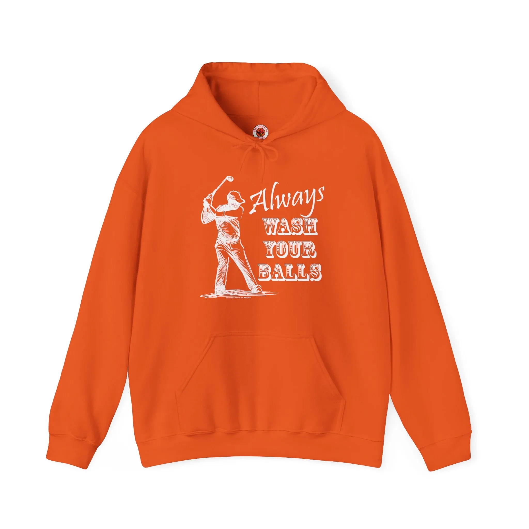 Always Wash Your Balls Golf Hooded Sweatshirt