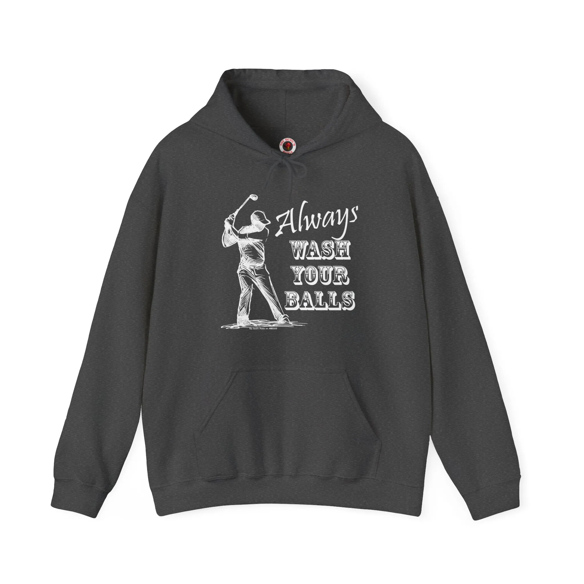 Always Wash Your Balls Golf Hooded Sweatshirt