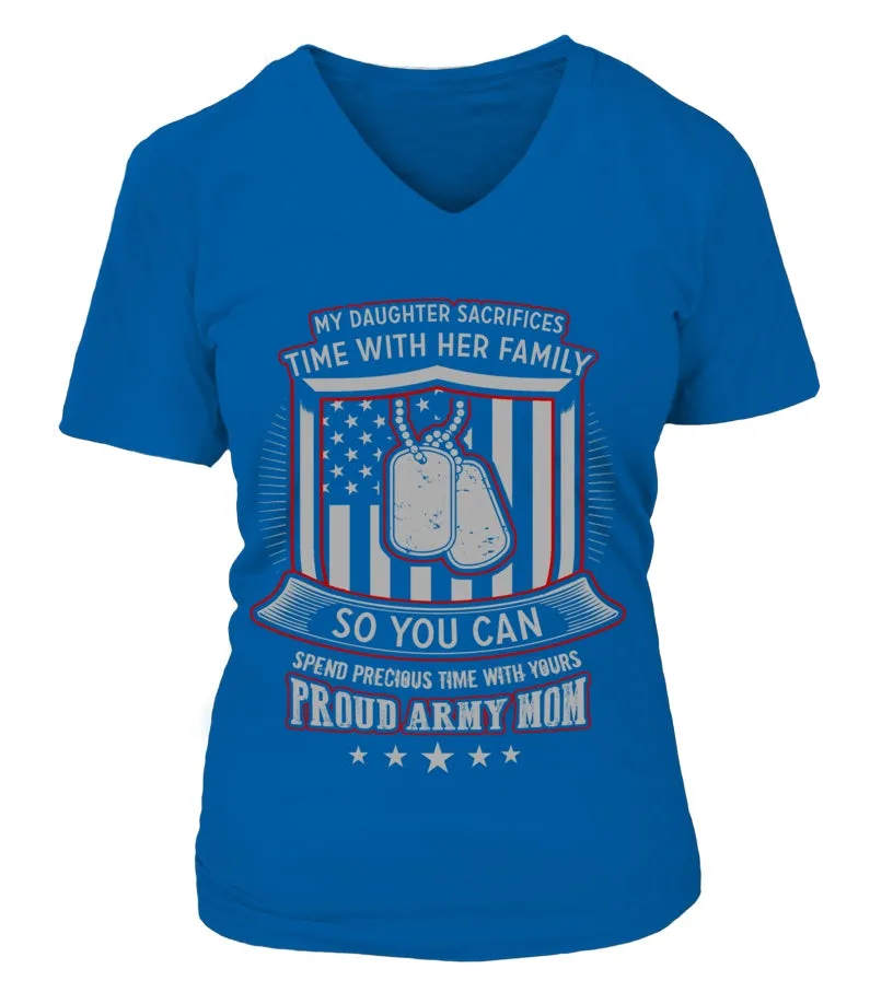 Army Mom Daughter Sacrifices T-shirts