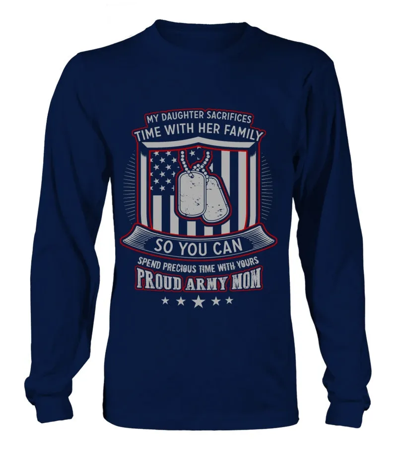 Army Mom Daughter Sacrifices T-shirts