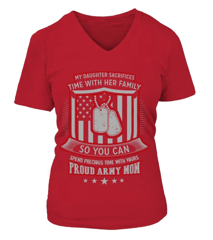 Army Mom Daughter Sacrifices T-shirts