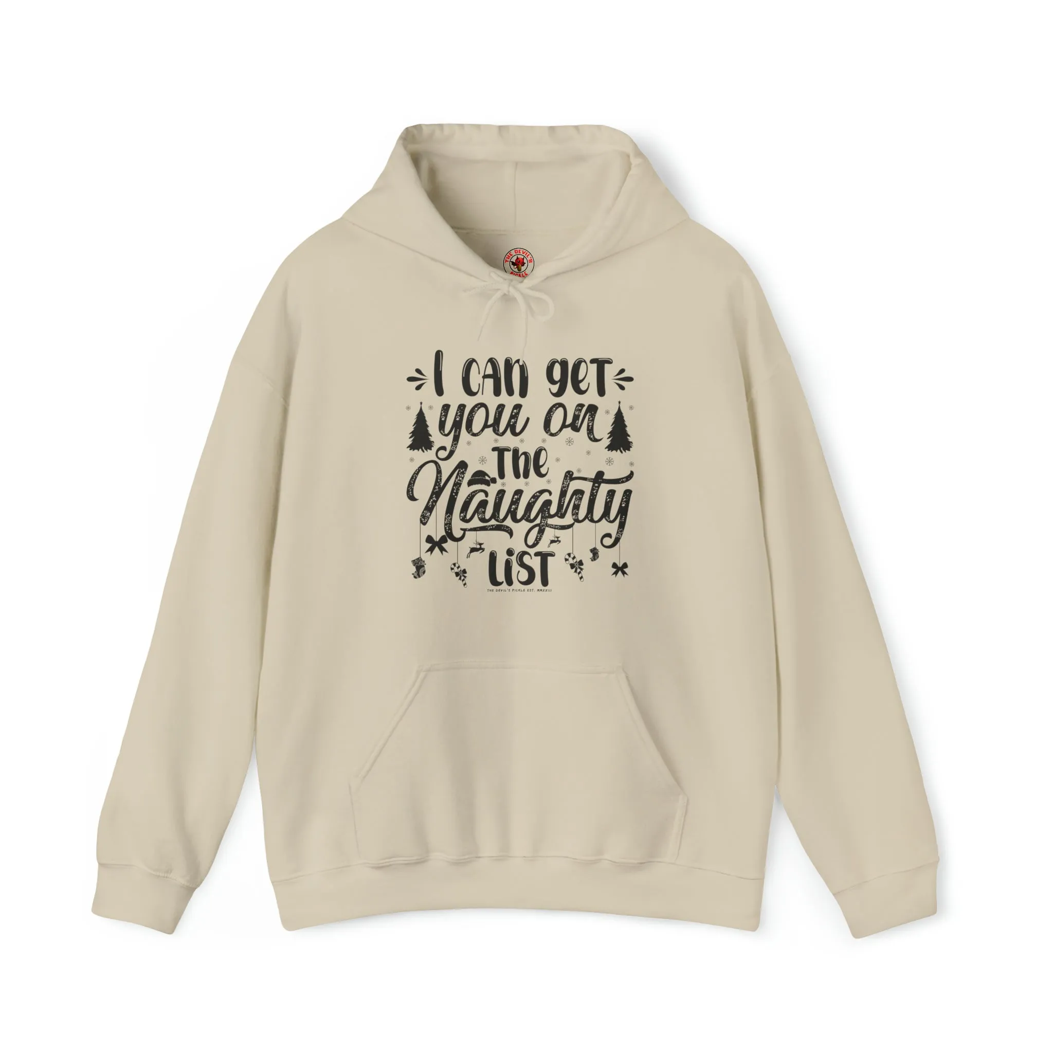 I Can Get You On The Naughty List Hooded Sweatshirt