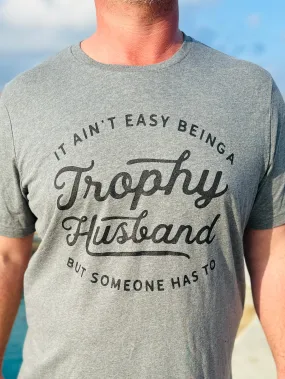 Trophy Husband Graphic Tee